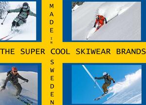 The Coolest Ski Wear Brands To Wear Now...Are All Swedish